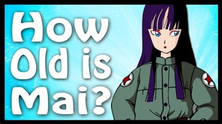How old is Mai Dragon Ball?