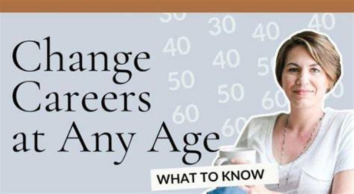 Is 60 too old to change careers?